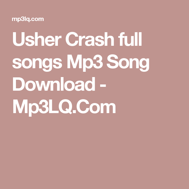 Download Crash By Usher Mp3